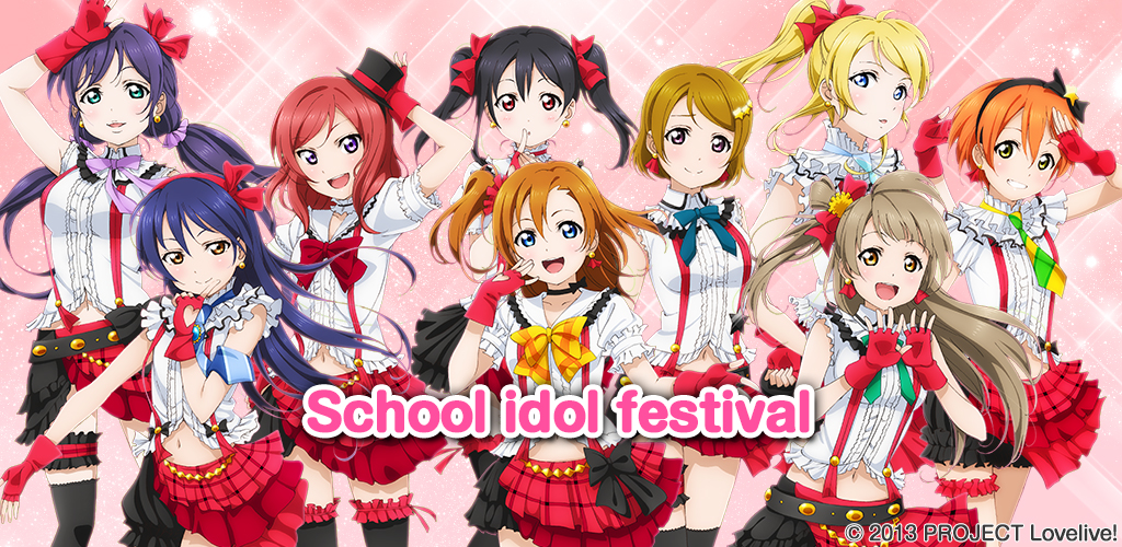 Obsession du moment: Love Live! School idol festival.